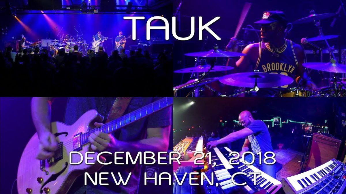 TAUK: 2018-12-21 - Toad's Place; New Haven, CT (Complete Show) [8-Cam/HD60p]