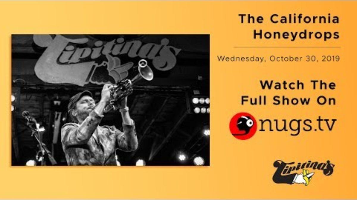 The California Honeydrops Live at Tipitina's 10/30/19 Set 2 Opener