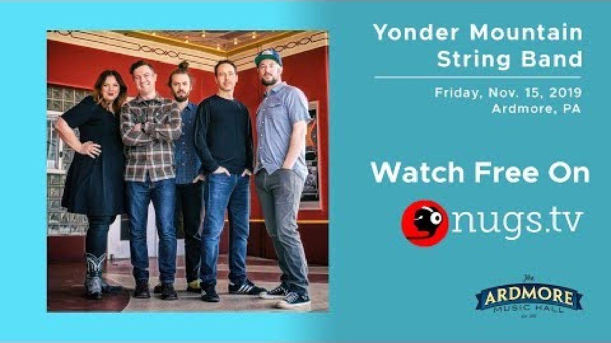 Yonder Mountain String Band Live at Ardmore Music Hall 11/15/19