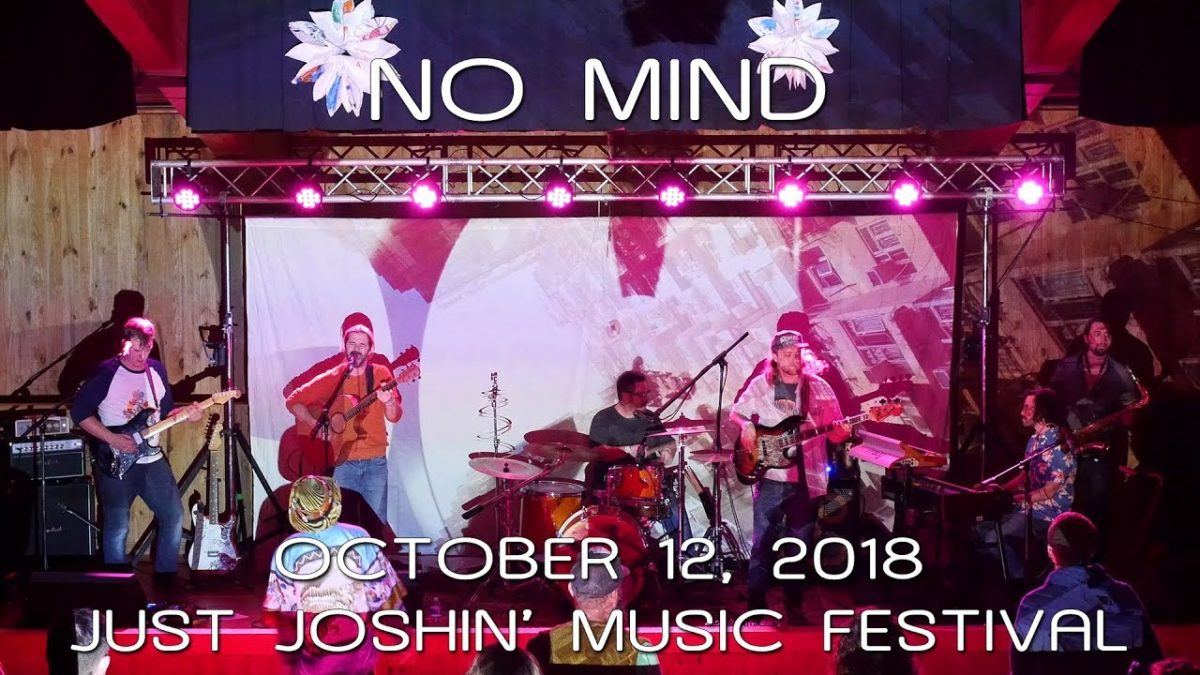 No Mind: 2018-10-12 - Just Joshin' Music Festival; Amston, CT (Complete Show) [4K]