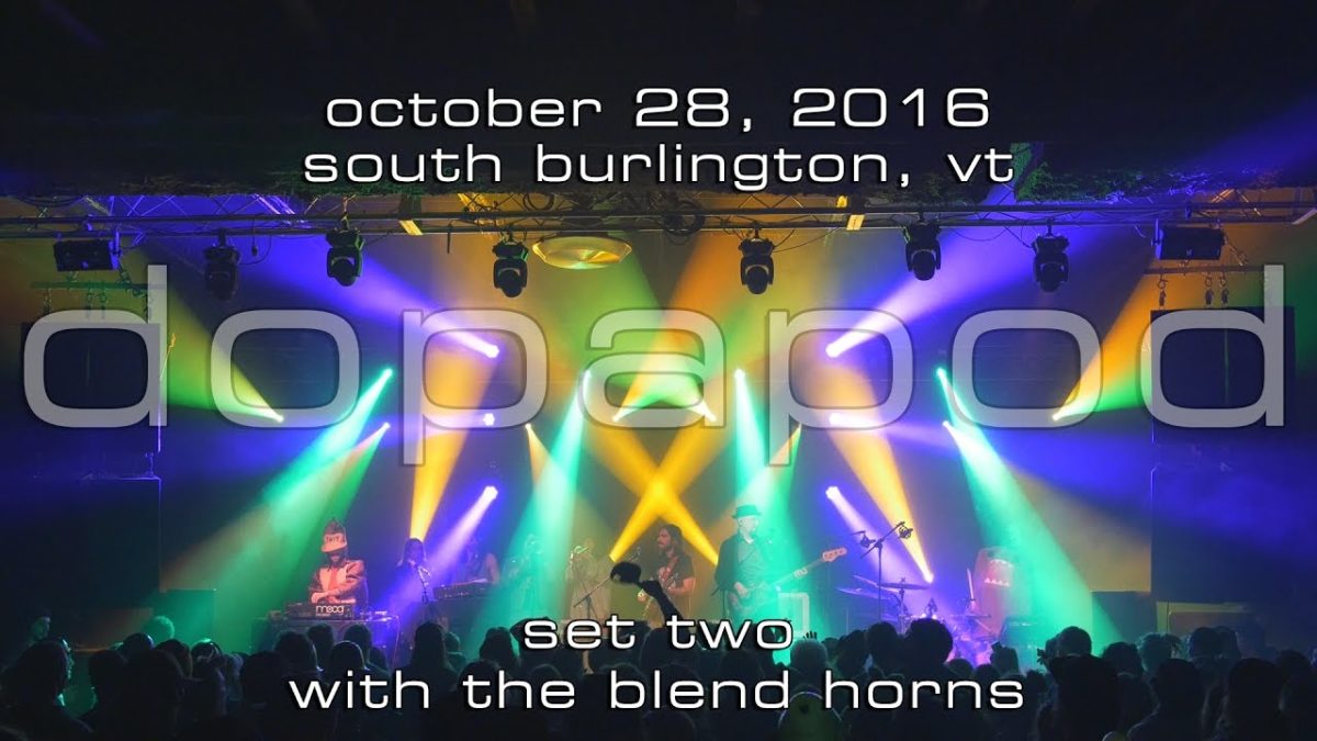 Dopapod w/The Blend Horns: 2016-10-28 - Higher Ground; South Burlington, VT (Set 2) [4K]