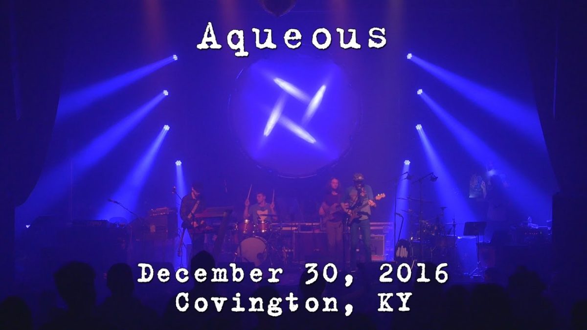 Aqueous: 2016-12-30 - Madison Theater; Covington, KY [4K]