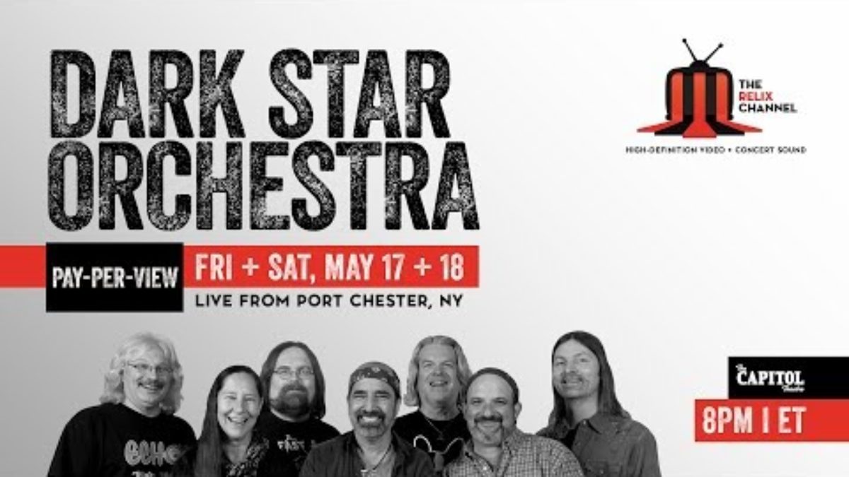 Dark Star Orchestra :: 5/17/19 | 8PM ET :: The Capitol Theatre :: Sneak Peek | Set I