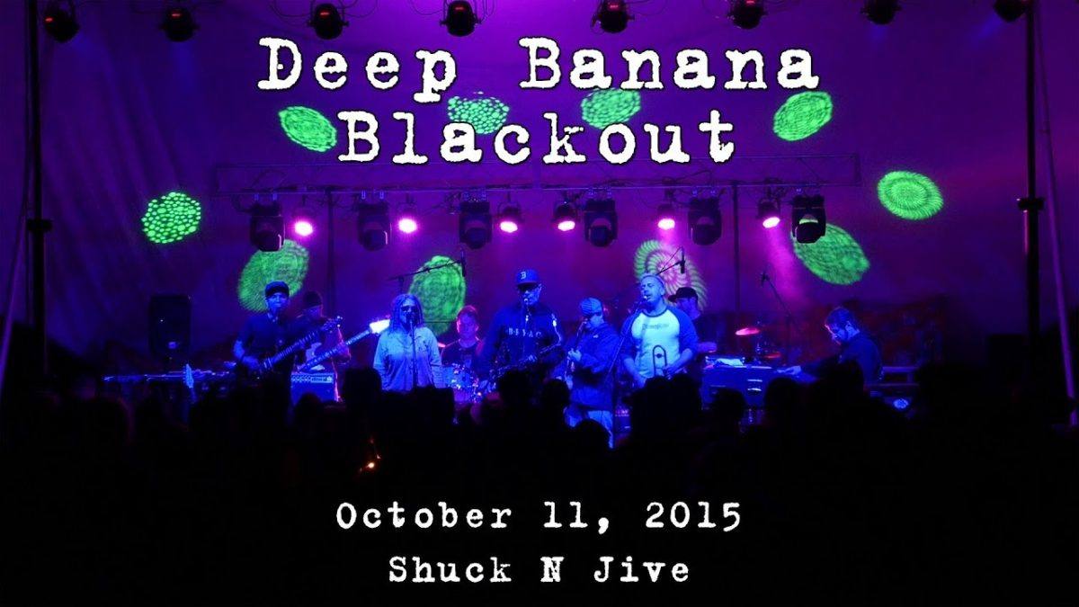 Deep Banana Blackout: 2015-10-11 - Shuck N Jive; Sandy Hook, CT (Complete Show) [4K]