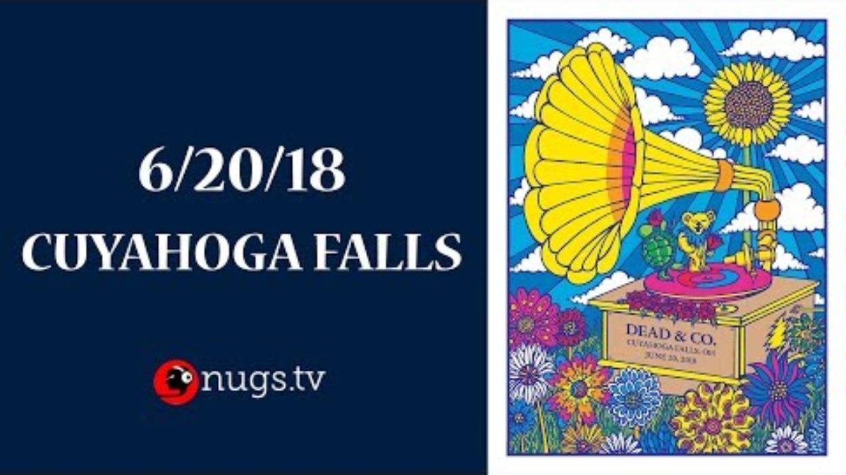 Dead & Company: Live from Blossom Music Center 6/20/18 Set II Opener