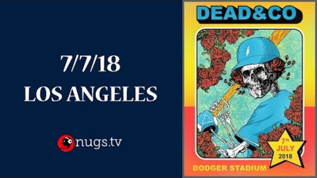 Dead & Company Live from Los Angeles 7/7/18 Set II Opener