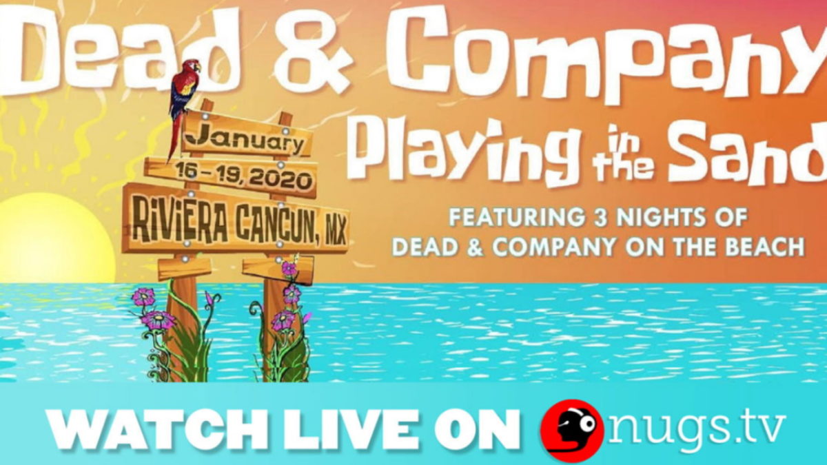 Dead & Company Announces Playing In The Sand 2020 Live Streams