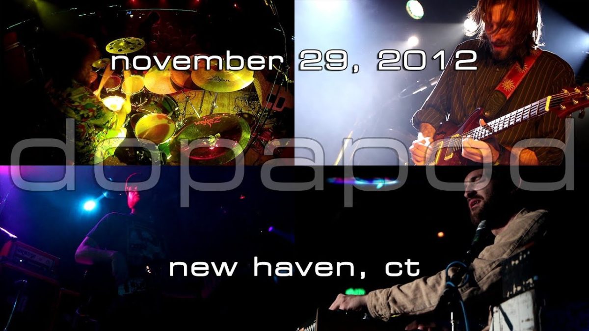 Dopapod: 2012-11-29 - Toad's Place; New Haven, CT (Complete Show) [5-Cam/HD]