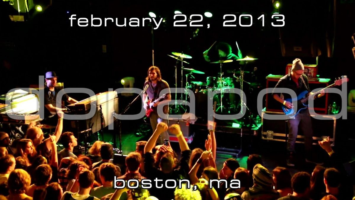 Dopapod: 2013-02-22 - Paradise Rock Club; Boston, MA (Complete Show) [HD]