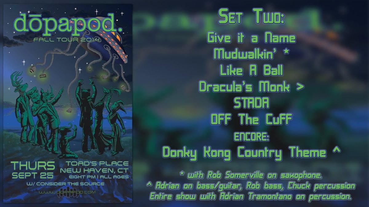 Dopapod: 2014-09-25 - Toad's Place; New Haven, CT (SET 2) [6-Cam/HD]