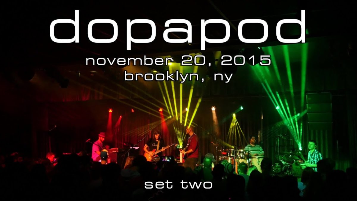Dopapod: 2015-11-20 - The Hall at MP; Brooklyn, NY (SET 2) [4K]