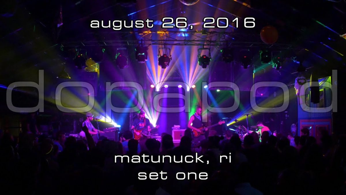 Dopapod: 2016-08-26 - Ocean Mist; Matunuck, RI (Set 1) [4K]