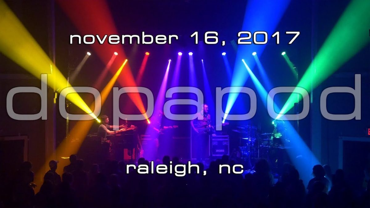 Dopapod: 2017-11-16 - Lincoln Theatre; Raleigh, NC (Complete Show) [4K]