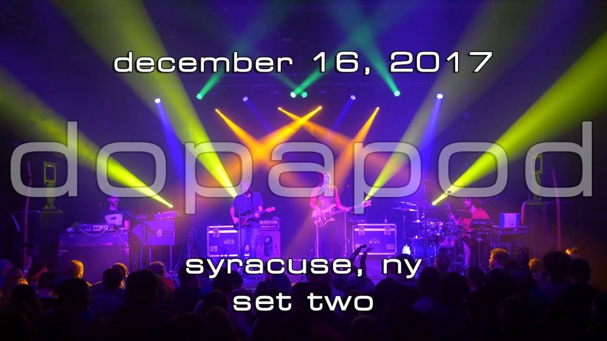 Dopapod: 2017-12-16 - Westcott Theater; Syracuse, NY (Set 2) [4K]