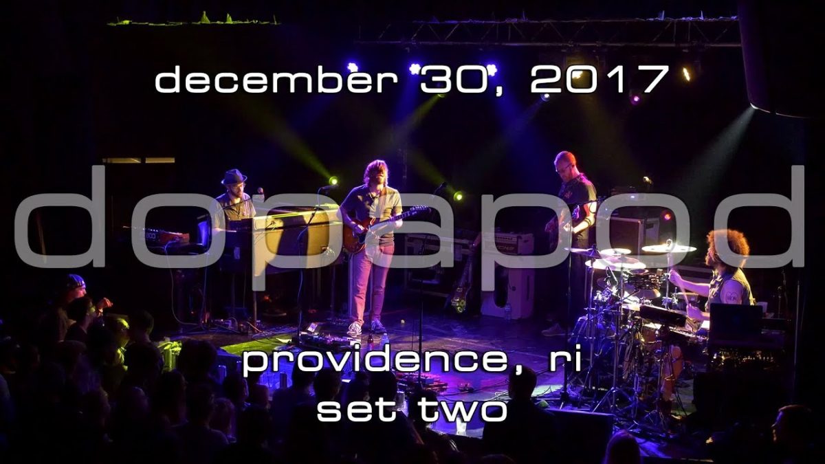 Dopapod: 2017-12-30 - Fête Music Hall; Providence, RI (Set 2) [4K]