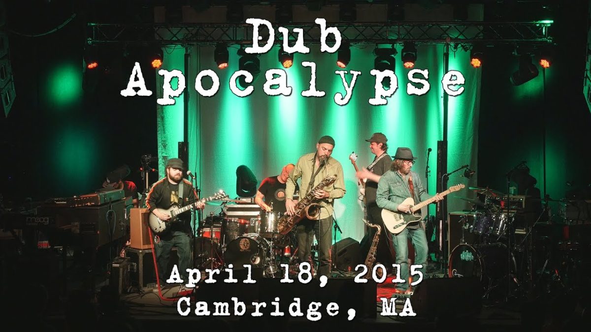 Dub Apocalypse: 2015-04-18 - The Sinclair; Cambridge, MA [4K]
