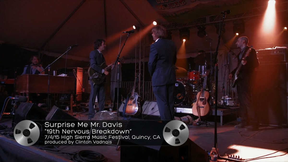 Surprise Me Mr. Davis (7/4/15) "19th Nervous Breakdown" High Sierra Music Festival