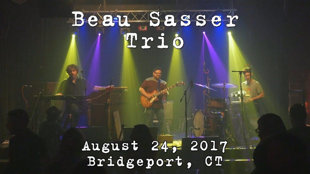 Beau Sasser Trio: 2017-08-24 - The Acoustic; Bridgeport, CT (Complete Show) [4K]