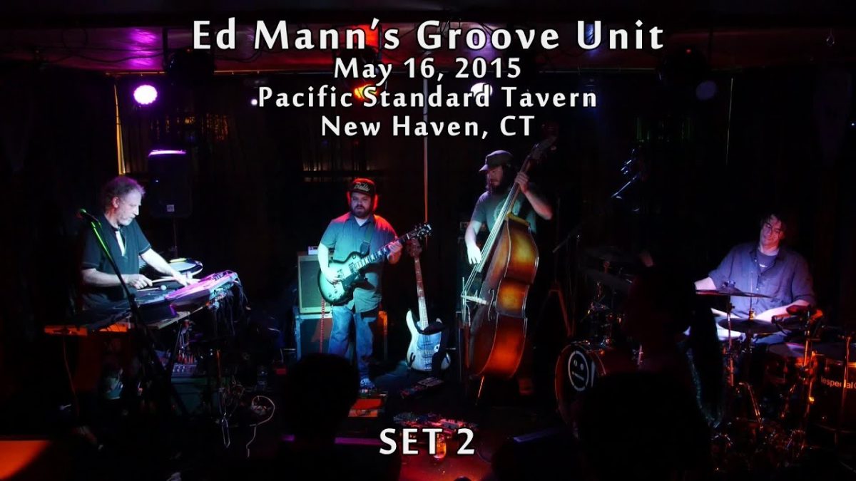 Ed Mann's Groove Unit: 2015-05-16 - New Haven, CT (SET 2) [4K]