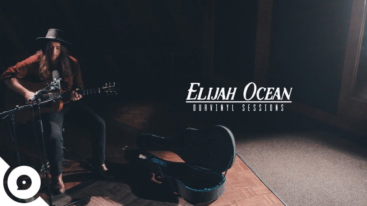 Elijah Ocean - Barricade | OurVinyl Sessions