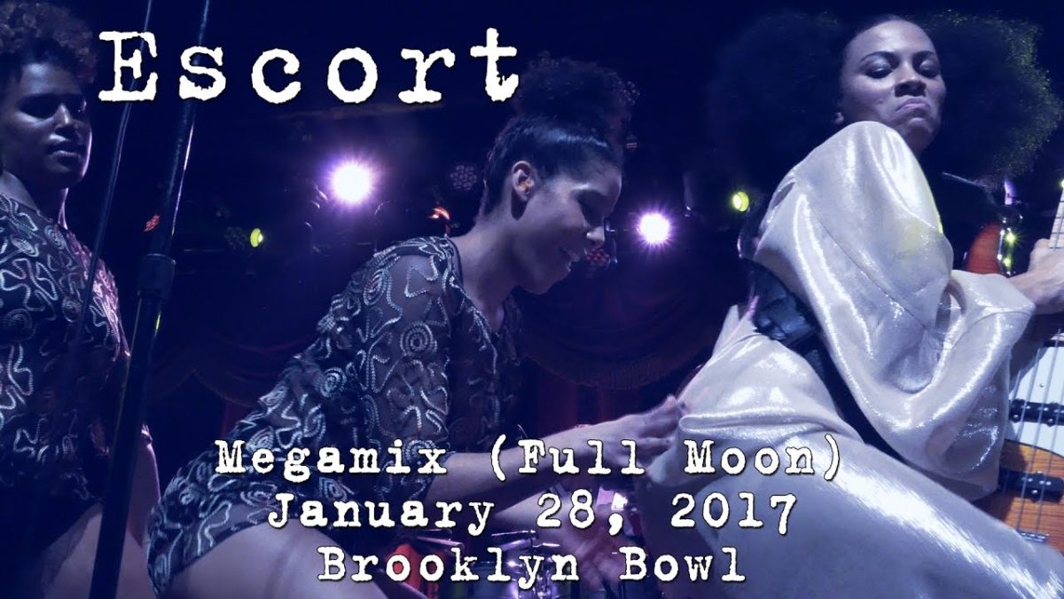 Escort: Megamix (Full Moon) [4K] 2017-01-28 - Brooklyn Bowl; Brooklyn, NY