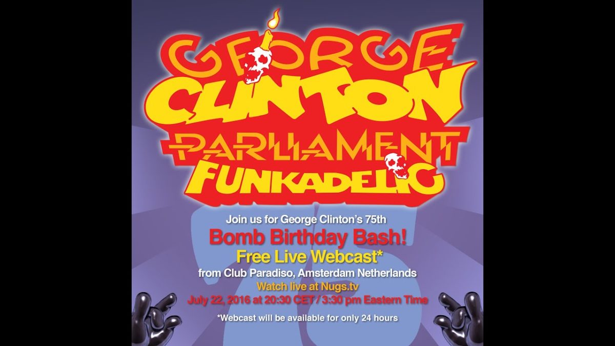 George Clinton's 75th Birthday Bash Live from Amsterdam 7/22/16