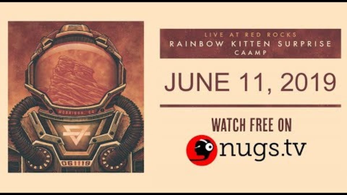 Rainbow Kitten Surprise & Caamp 6/11/19 Live from Red Rocks in Morrison, CO!