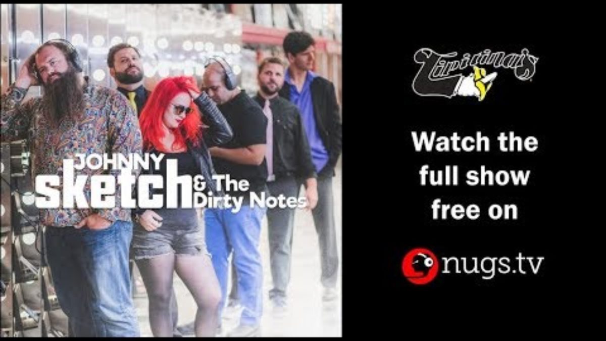 Johnny Sketch & The Dirty Notes - Live at Tipitina's on 4/13/2019