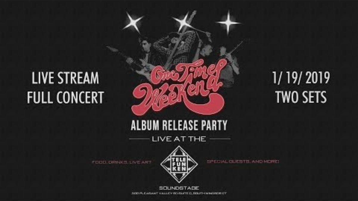 ONE TIME WEEKEND: Live Concert & Streaming Event from TELEFUNKEN SOUNDSTAGE 1-19-2019