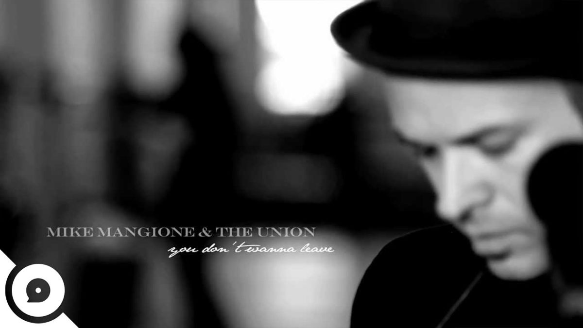 Mike Mangione & The Union - You Don't Wanna Leave | OurVinyl Sessions