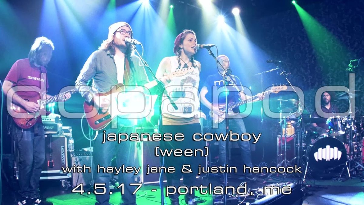 Dopapod w/Hayley Jane & Justin Hancock: Japanese Cowboy (Ween) [2-Cam/4K] 2017-04-05 - Portland, ME