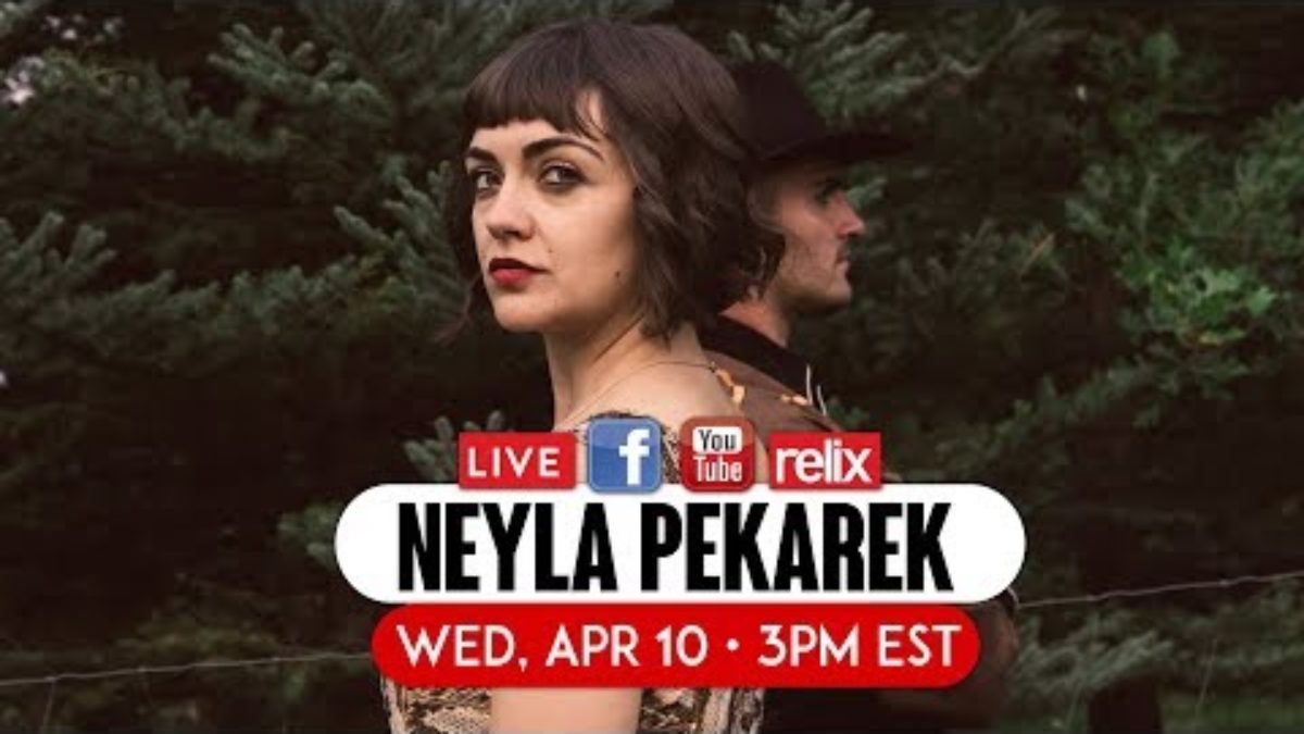 Neyla Pekarek Live at Relix