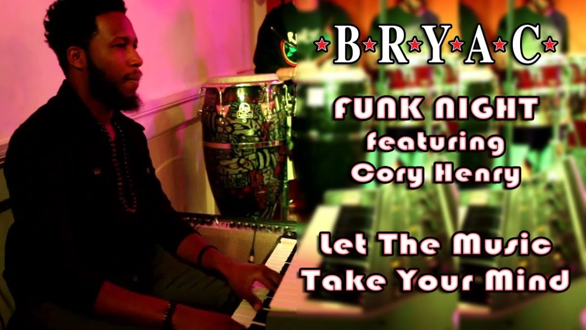 BRYAC Funk Night feat. Cory Henry: Let The Music Take Your Mind [5-Cam/HD] 2014-09-17