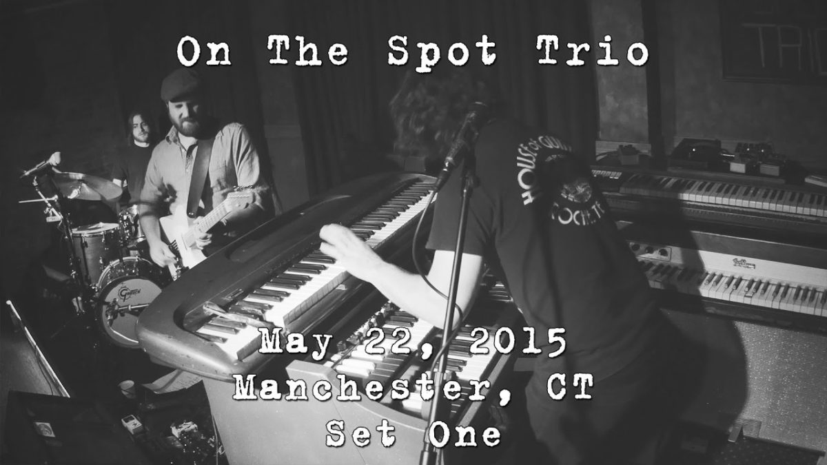On The Spot Trio: 2015-05-22 - The Main Pub; Manchester, CT (Set 1) [4K]