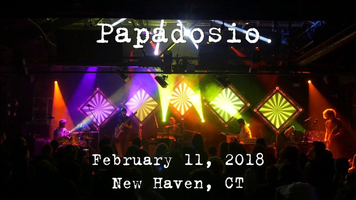 Papadosio: 2018-02-11 - Toad's Place; New Haven, CT (Complete Show) [4K]