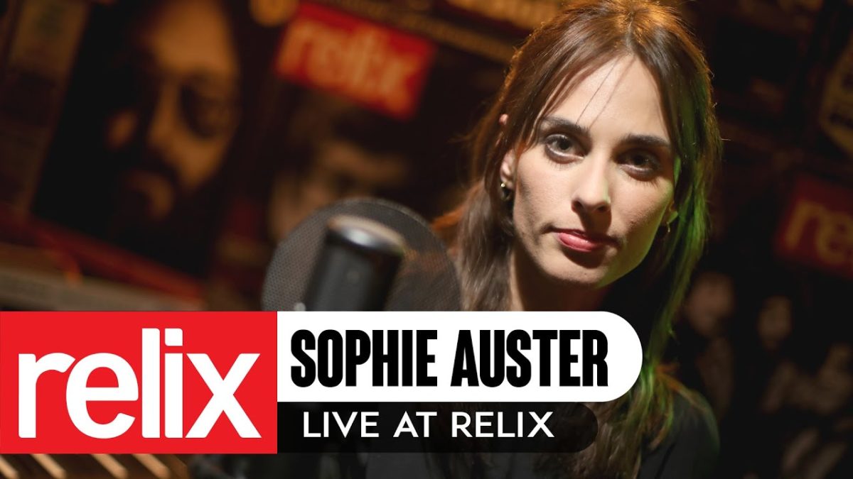 Sophie Auster | The Relix Session | 05/10/19