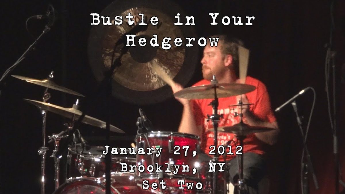 Bustle in Your Hedgerow: 2012-01-27 - Brooklyn Bowl; Brooklyn, NY (Set 2) [HD60p]