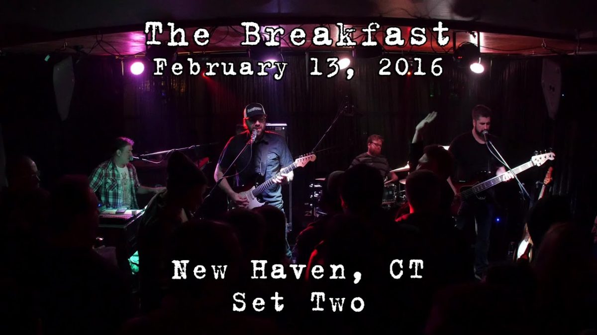 The Breakfast: 2016-02-13 - Pacific Standard Tavern; New Haven, CT (Set 2) [4K]