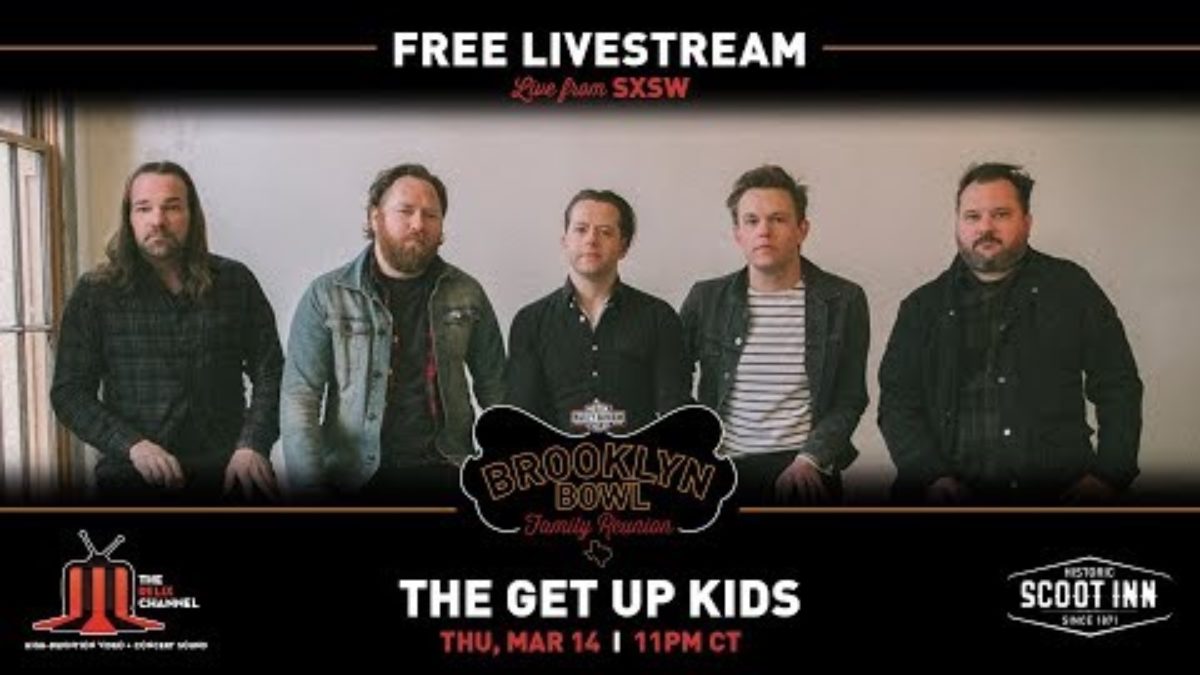 The Get Up Kids :: 3/14/19 | 11PM CT :: Brooklyn Bowl Family Reunion :: SXSW 2019