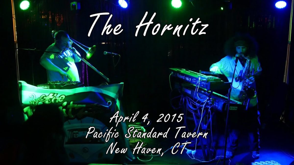 The Hornitz: 2015-04-04 - Pacific Standard Tavern; New Haven, CT [HD]