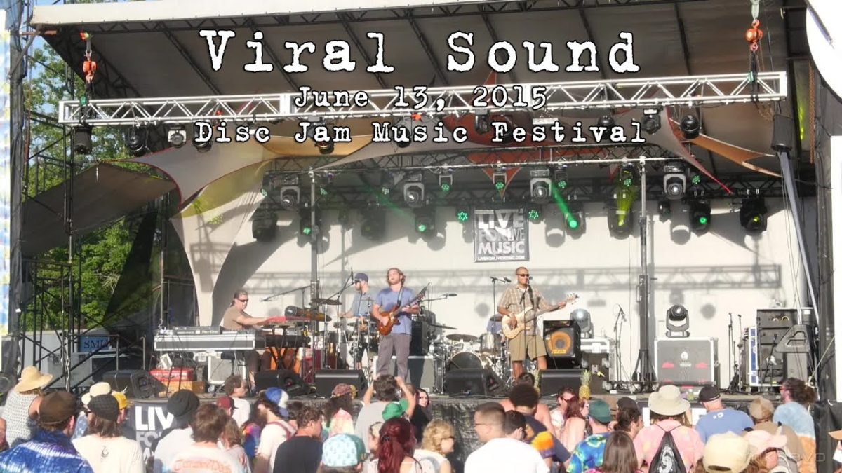 Viral Sound: 2015-06-13 - Disc Jam Music Festival; Stephentown, NY [HD]