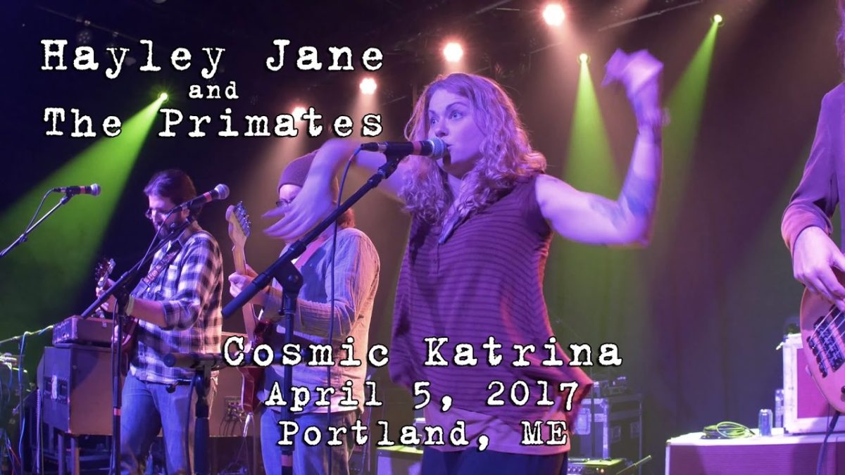 Hayley Jane and The Primates: Cosmic Katrina [2-Cam/4K] 2017-04-05 - Portland, ME