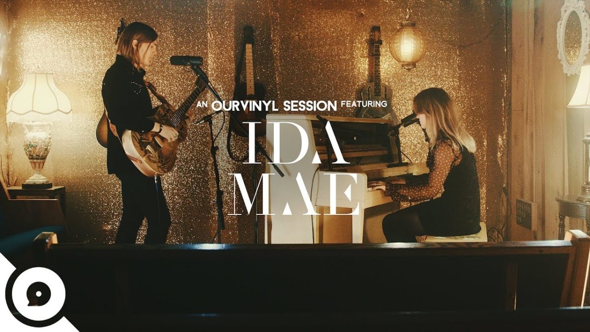 Ida Mae - My Girl is a Heartbreak | OurVinyl Sessions