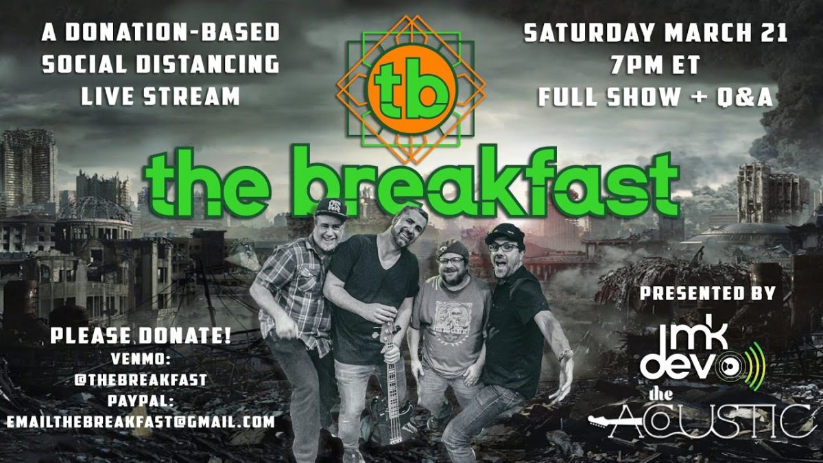 The Breakfast: 2020-03-21 - The Acoustic; Bridgeport, CT (Archived Social Distancing Live Stream)