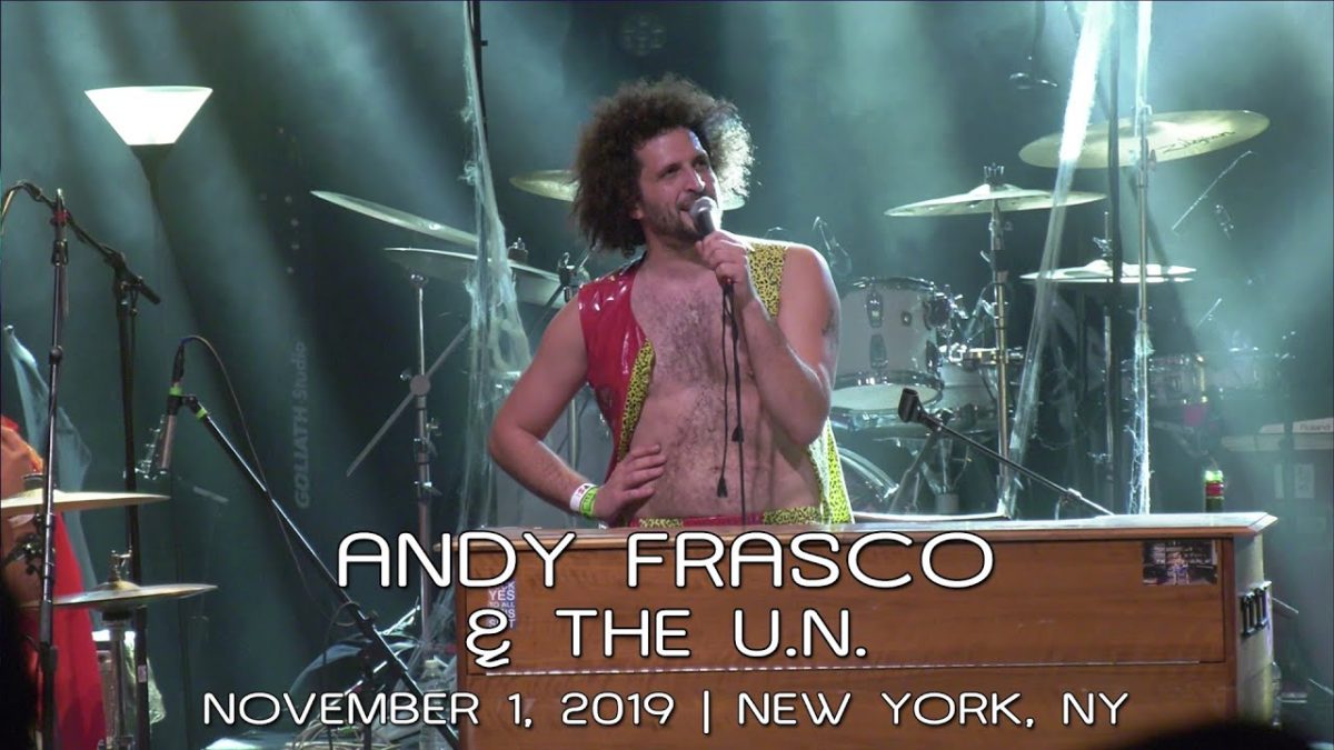 Andy Frasco & The U.N.: 2019-11-01 - Playstation Theater; New York, NY (Complete Show) [Pro Shot]