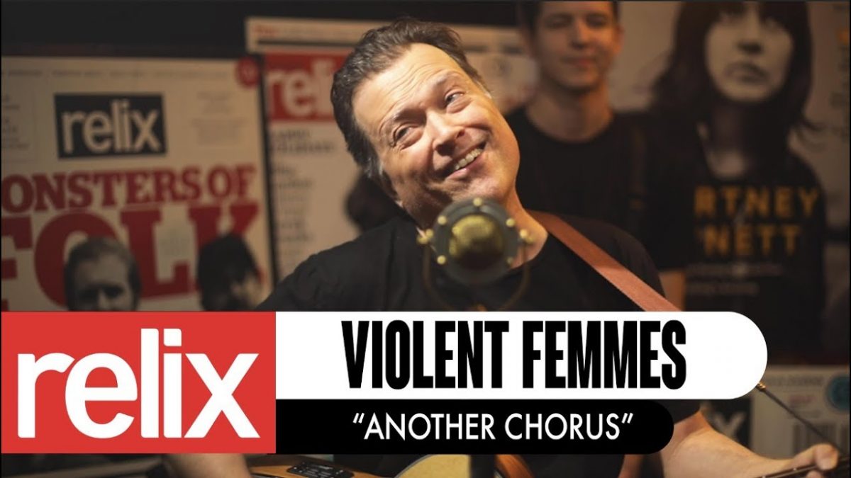 "Another Chorus" | Violent Femmes | The Relix Session