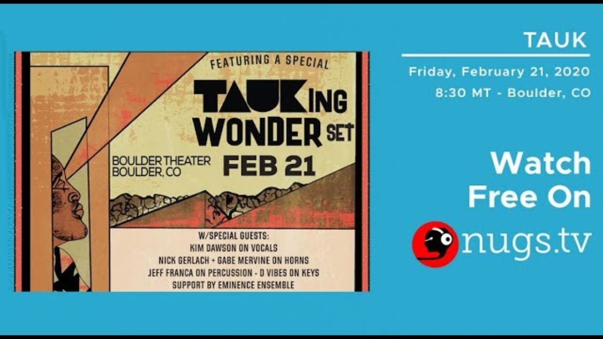 TAUK plus Eminence Ensemble 2/21/20 LIVE from the Boulder Theater in CO!