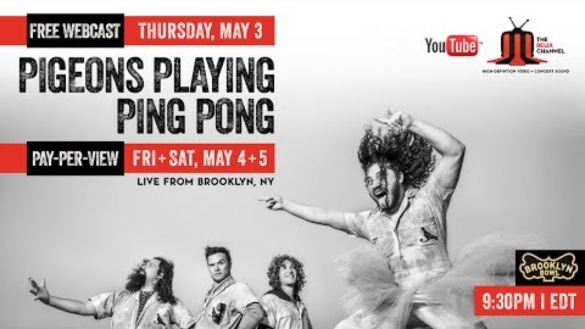 Relix: Pigeons Playing Ping Pong - Live from Brooklyn Bowl 5/5/18 - Set 2 Opener [ SNEAK PEEK! ]
