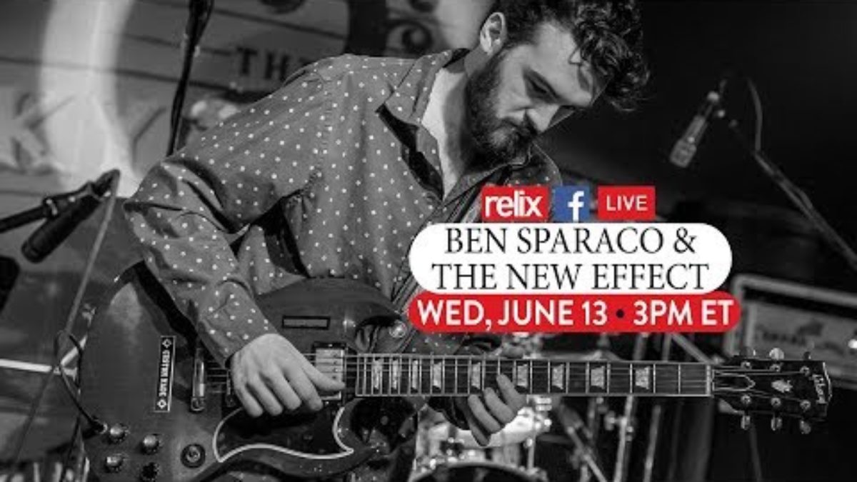 Ben Sparaco + The New Effect :: Live At Relix :: 6/13/18
