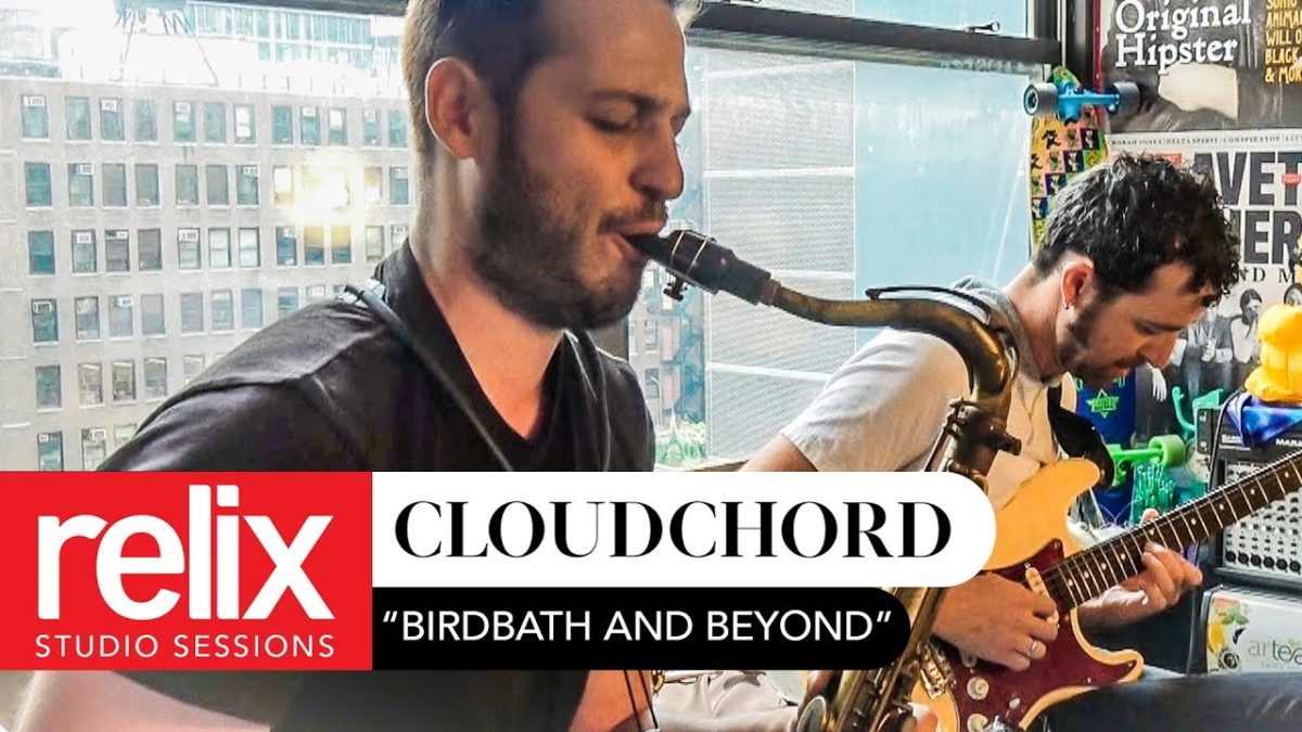 "Birdbath and Beyond" l Cloudchord l 11/21/17 l Relix Studio Sessions